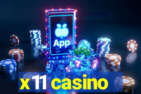 x11 casino